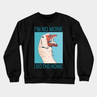 Honk Goose Crewneck Sweatshirt